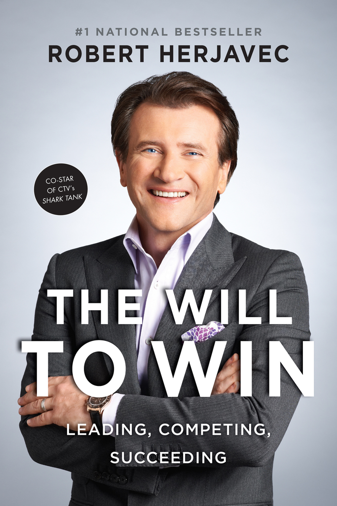 The Will To Win by Robert Herjavec (Ebook) Read free for 30 days