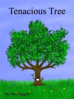 Tenacious Tree