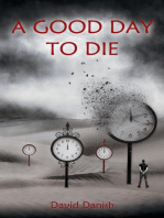 A Good Day to Die