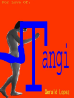 For Love Of: Tangi