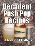 Decadent Push Pop Recipes