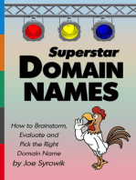 Superstar Domain Names: How to Brainstorm, Evaluate and Pick the Right Domain Name