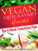 Vegan Quickstart Guide: The 4-week Transition Plan
