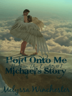 Hold Onto Me (Michael's Story)