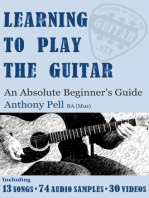 Learning To Play The Guitar: An Absolute Beginner's Guide
