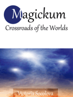Magiсkum Crossroads of the Worlds Part 1