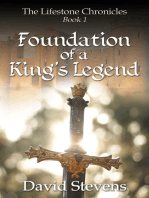 The Lifestone Chronicles. Foundation of a King's Legend