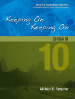 Keeping On Keeping On: 10---China III