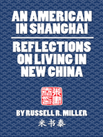 An American in Shanghai: Reflections on Living in New China