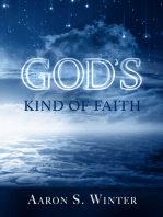 God’s Kind of Faith