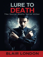 Lure to Death The Social Media Serial Killer