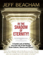 In the Shadow of Eternity: A Candid Look at Holding on to the Call of God