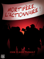 Mortifère, l'actionnaire !