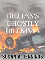 Gillian's Ghostly Dilemma
