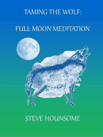 Taming the Wolf: Full Moon Meditations