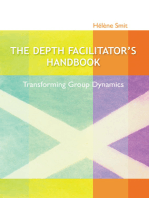 The Depth Facilitator's Handbook: Transforming Group Dynamics