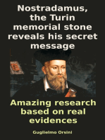 Nostradamus, The Turin Memorial Stone Reveals His Secret Message (Research-book Based On Real Evidences)