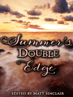 Summer's Double Edge