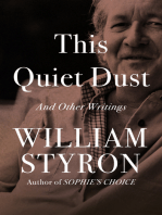 This Quiet Dust: And Other Writings