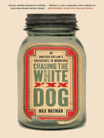 Chasing the White Dog: An Amateur Outlaw's Adventures in Moonshine