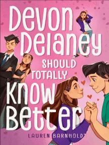 Read Devon Delaney Should Totally Know Better Online By Lauren Barnholdt Books