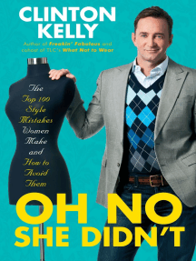 Oh No She Didn't by Clinton Kelly - Ebook | Scribd