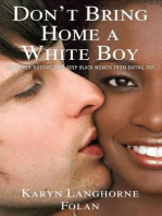 Don't Bring Home a White Boy