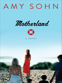 Motherland by Amy Sohn (Ebook) - Read free for 30 days