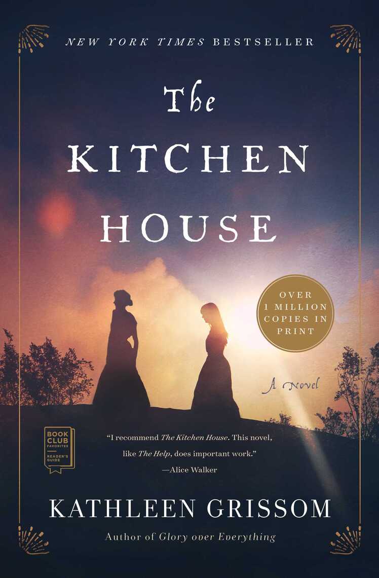 Read The Kitchen House Online by Kathleen Grissom | Books
