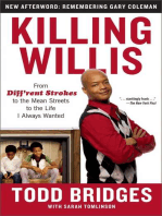 Killing Willis: From Diff'rent Strokes to the Mean Streets to the Life I Always Wanted