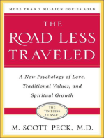 The Road Less Traveled: A New Psychology of Love, Traditional Values and Spiritual Growth