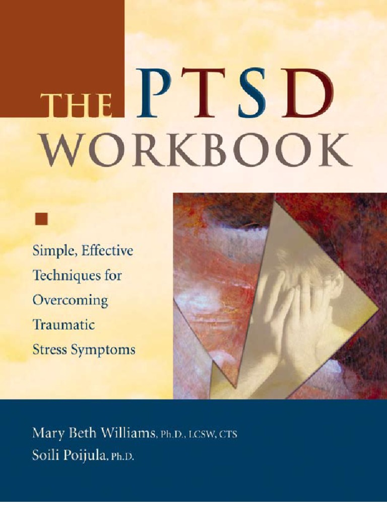 The PTSD Workbook by Mary Beth Williams - Book - Read Online