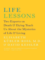 Life Lessons: Two Experts on Death and Dying Teach Us About the