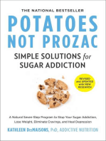 Potatoes Not Prozac: A Natural Seven-Step Plan to: Control Your Craving