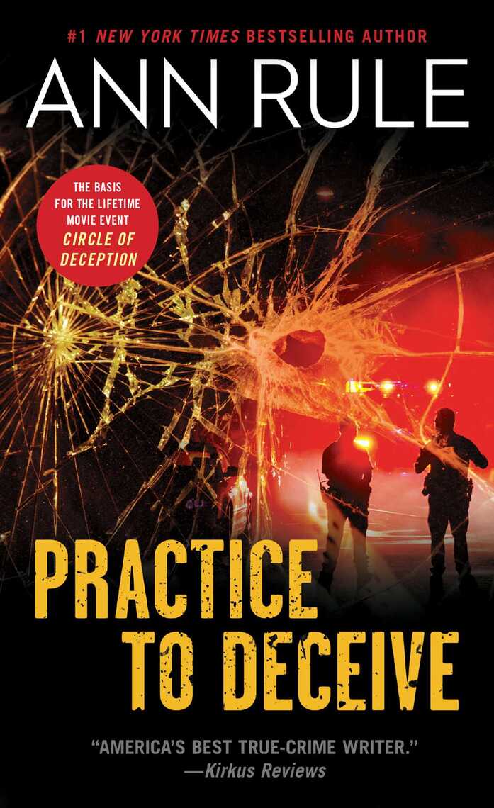 Read Practice to Deceive Online by Ann Rule | Books