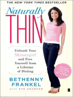 Naturally Thin: Unleash Your SkinnyGirl and Free Yourself from a Lifetime of Dieting