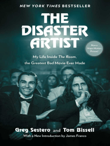 The Disaster Artist By Greg Sestero Tom Bissell Ebook Scribd