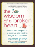 The Wisdom of a Broken Heart: An Uncommon Guide to Healing, Insight, and Love