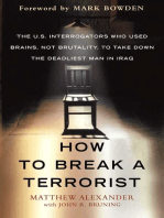 How to Break a Terrorist: The U.S. Interrogators Who Used Brains, Not Brutality, to Take Down the Deadliest Man in Iraq