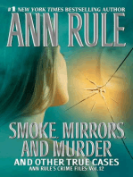 Smoke, Mirrors, and Murder: And Other True Cases