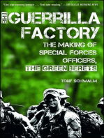 The Guerrilla Factory: The Making of Special Forces Officers, the Green Berets