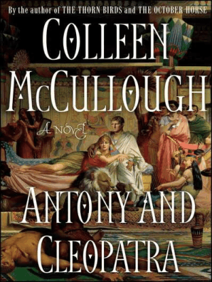 Antony and Cleopatra: A Novel