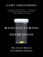 Manufacturing Depression: The Secret History of a Modern Disease