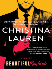 Beautiful Bastard by Christina Lauren (Ebook) - Read free for 30 days