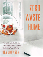 Zero Waste Home: The Ultimate Guide to Simplifying Your Life by Reducing Your Waste