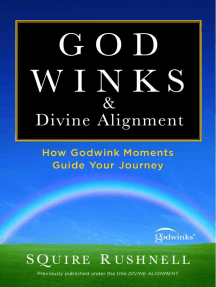 Godwinks & Divine Alignment by Squire Rushnell - Ebook | Scribd