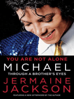 You Are Not Alone: Michael, Through a Brother's Eyes