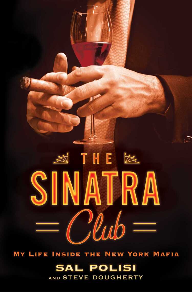 The Sinatra Club by Sal Polisi (Ebook) Read free for 30 days