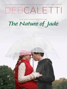 Nature of Jade by Deb Caletti - Ebook | Scribd