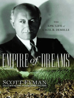 Empire of Dreams: The Epic Life of Cecil B. DeMille